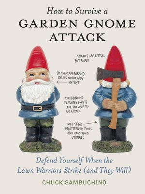 cover image of How to Survive a Garden Gnome Attack